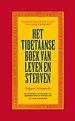 Het Tibetaanse boek van leven en sterven