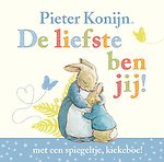 Pieter konijn De liefste ben jij!