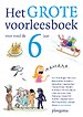 Het grote voorleesboek voor rond de zes jaar