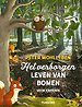 Het verborgen leven van bomen voor kinderen Het verborgen leven van bomen voor kinderen