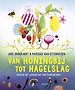 Van honingbij tot hagelslag