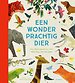 Een wonderprachtig dier Een wonderprachtig dier