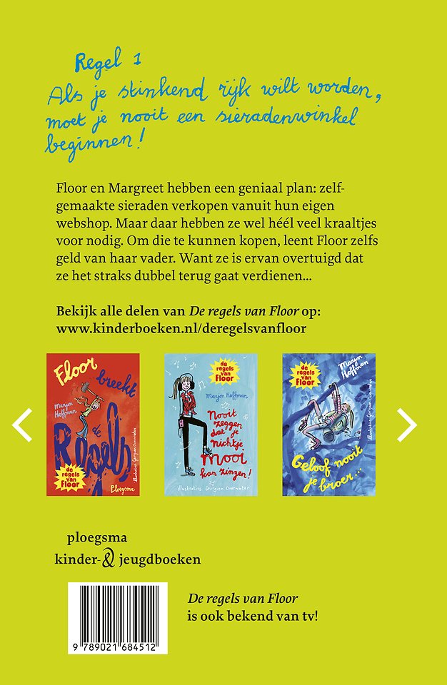 Nooit denken dat rijk worden makkelijk is! - De regels van Floor
