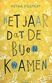 Het jaar dat de bijen kwamen