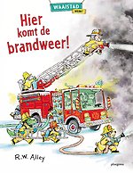 Hier komt de brandweer!
