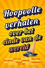 Hoopvolle verhalen over het einde van de wereld