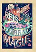 De reis naar het middelpunt van de magie
