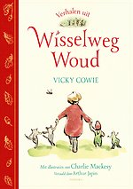 Verhalen uit Wisselweg Woud