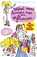 Word nooit besties met een influencer!