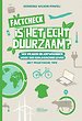 Factcheck. Is het echt duurzaam?