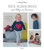 Toffe kleren breien voor baby's en kinderen Toffe kleren breien voor baby's en kinderen
