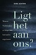 Ligt het aan ons?