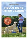 Hou je hond fit en gezond Hou je hond fit en gezond