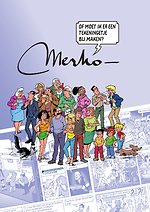 Merho. Of moet ik er een tekeningetje bij maken?