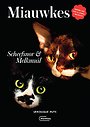 Miauwkes. Scheefsnor & Melkmuil Miauwkes. Scheefsnor & Melkmuil
