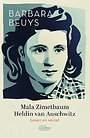 Mala Zimetbaum, heldin van Auschwitz Mala Zimetbaum, heldin van Auschwitz