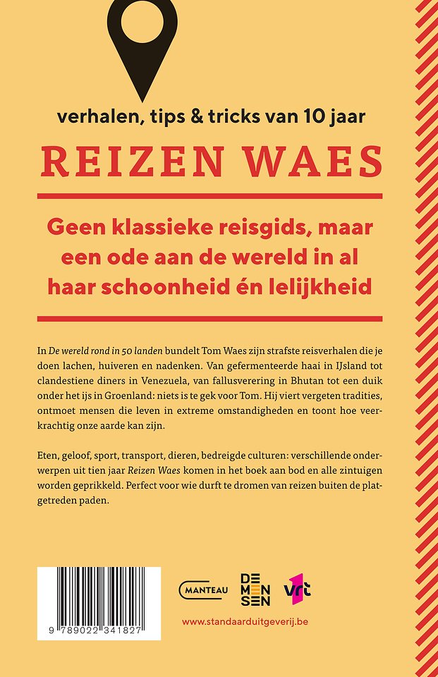 De wereld rond in 50 landen. Verhalen, tips & tricks van 10 jaar Reizen Waes