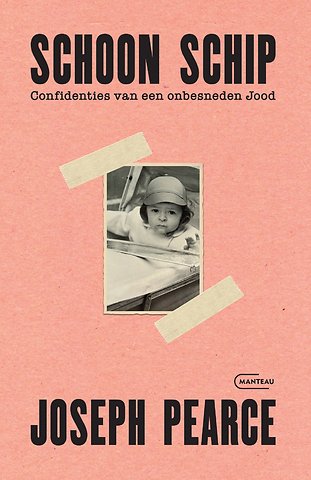 Schoon schip. Confidenties van een onbesneden Jood