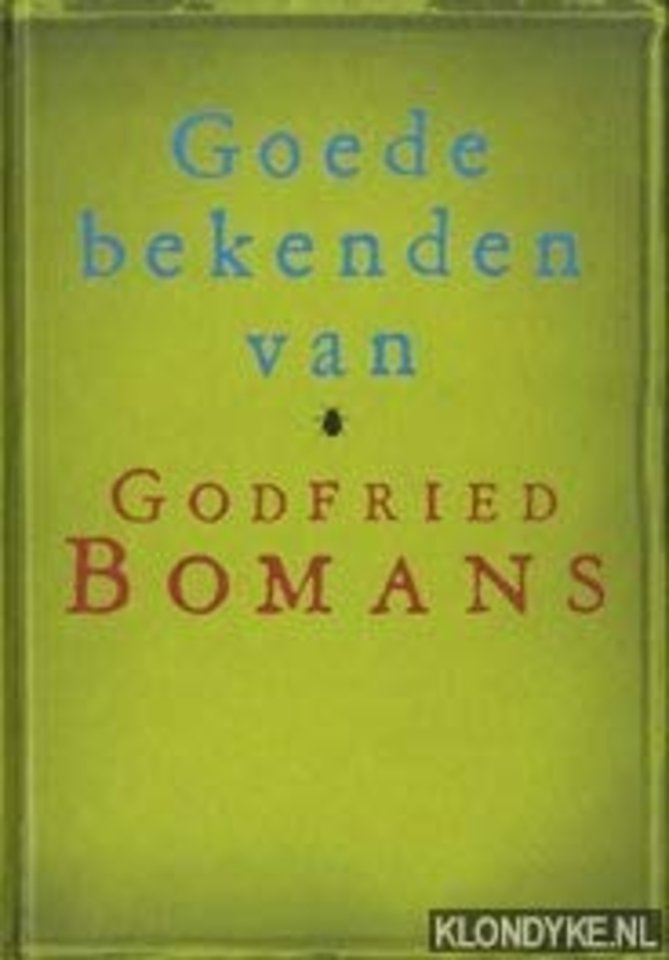 Goede bekenden van Godfried Bomans