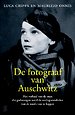 De fotograaf van Auschwitz