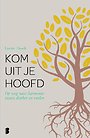 Kom uit je hoofd Kom uit je hoofd