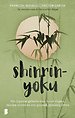 Shinrin-yoku Shinrin-yoku