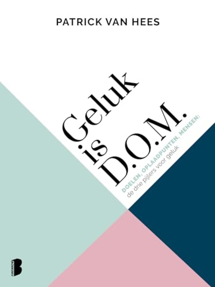 Geluk is D.O.M.