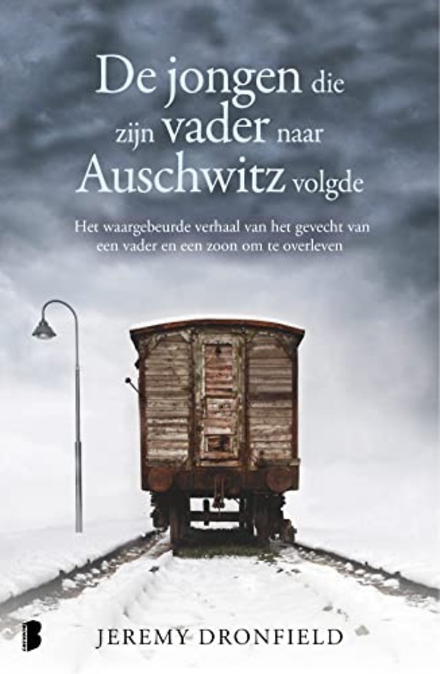 De jongen die zijn vader naar Auschwitz volgde