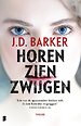 Horen, zien, zwijgen