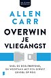 Overwin je vliegangst