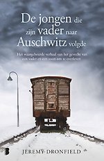 De jongen die zijn vader naar Auschwitz volgde