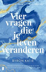 Vier vragen die je leven veranderen
