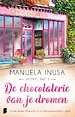 De chocolaterie van je dromen