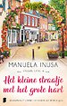Het kleine straatje met het grote hart