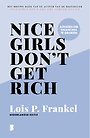 Nice girls don't get rich