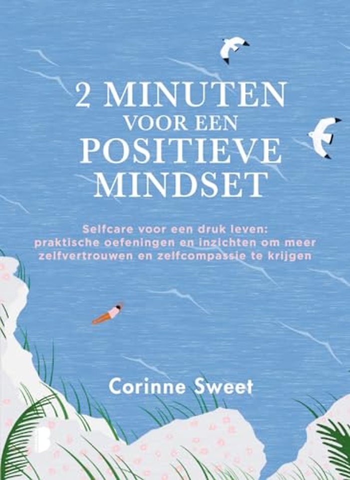 2 minuten voor een positieve mindset