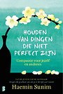 Houden van dingen die niet perfect zijn Houden van dingen die niet perfect zijn