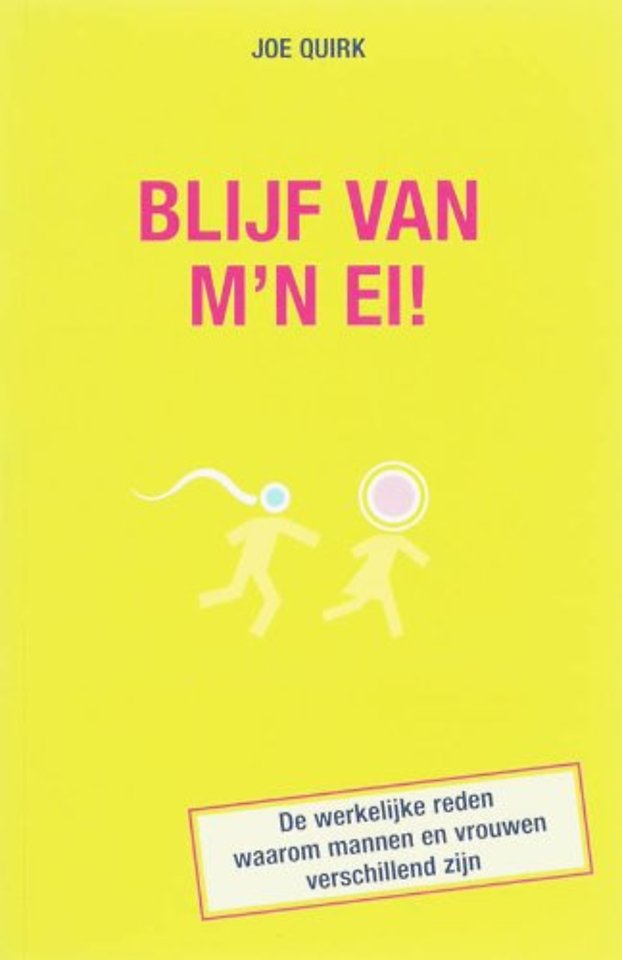 Blijf van m'n ei!