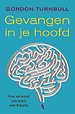 Gevangen in je hoofd