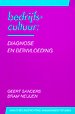 Bedrijfscultuur: diagnose en beïnvloeding Bedrijfscultuur: diagnose en beïnvloeding