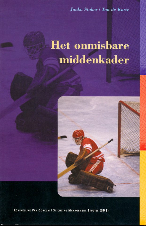 Het onmisbare middenkader Het onmisbare middenkader