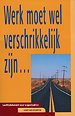 Werk moet wel verschrikkelijk zijn Werk moet wel verschrikkelijk zijn