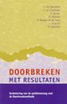 Doorbreken met resultaten