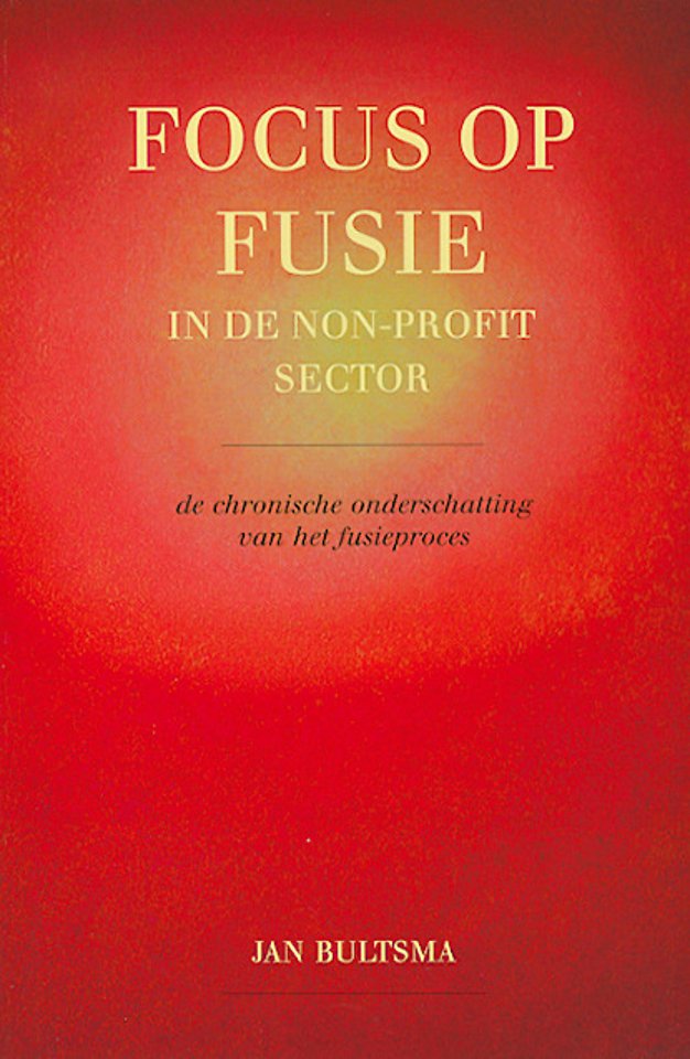 Focus op fusie in de non-profit sector Focus op fusie in de non-profit sector
