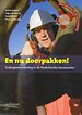 En nu doorpakken! En nu doorpakken!