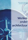 Werken onder architectuur Werken onder architectuur