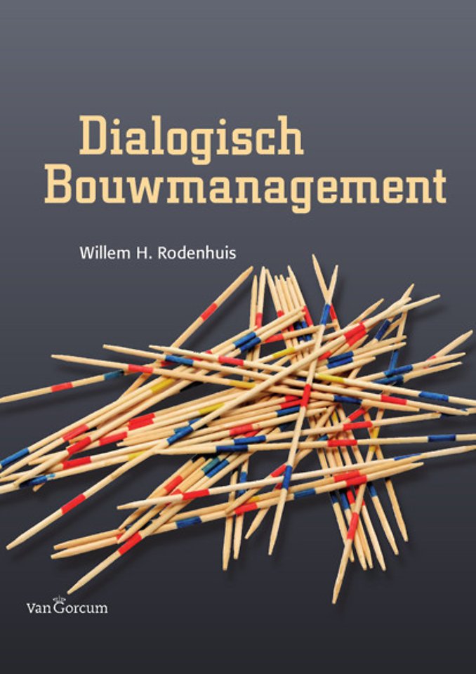 Dialogisch bouwmanagement Dialogisch bouwmanagement