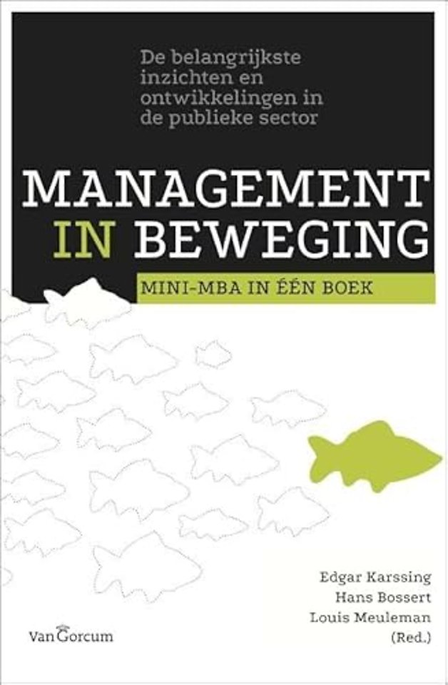 Management in beweging: Mini-MBA in één boek