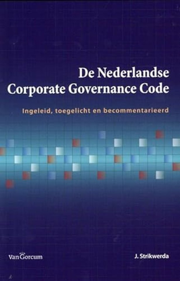 De Nederlandse Corporate Governance Code