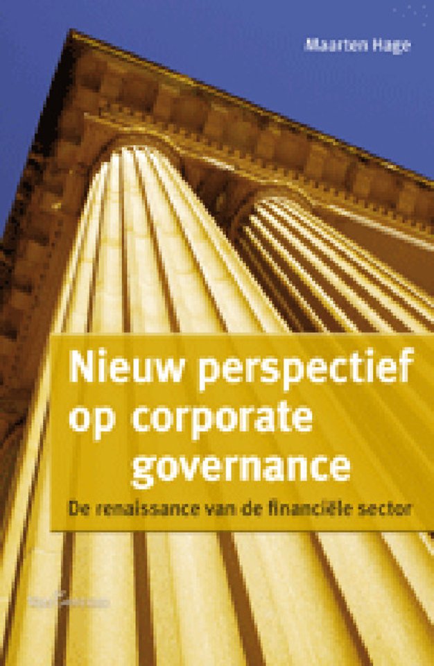 Nieuw perspectief op corporate governance Nieuw perspectief op corporate governance